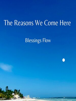 cover image of The Reasons We Come Here